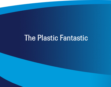 Plastic Fantastic